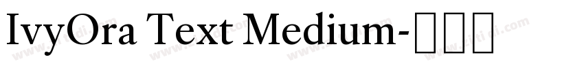 IvyOra Text Medium字体转换